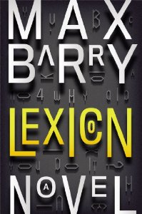 Illustration for article titled Lexicon could be Max Barry's smartest dystopia yet